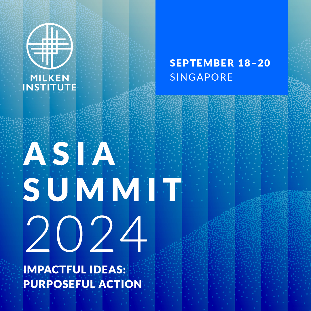 Milken Institute Asia Summit 2024 Media Reception  